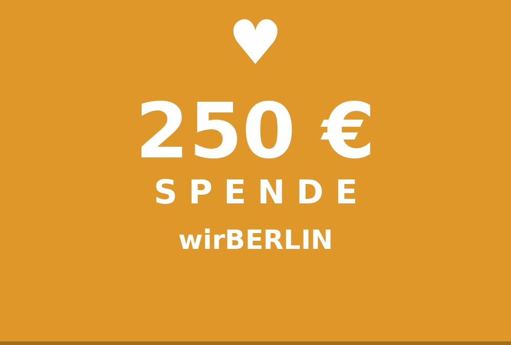 Doppelt Gutes tun – unsere erste Spende geht an wirBERLIN